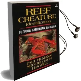 Reef Creature Identification: Florida Caribbean Bahamas Audiobook download free by Paul Humann