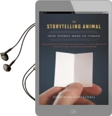 The Storytelling Animal: How Stories Make us Human Audiobook download free by Instructor Jonathan Gottschall