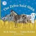Audiobook The Zebra Said Shhh author M R Nelson