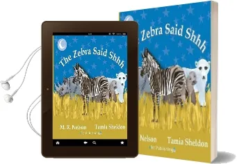 The Zebra Said Shhh Audiobook download free by M R Nelson