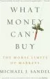 Audiobook What Money Can'T buy: The Moral Limits of Markets author Michael J Sandel