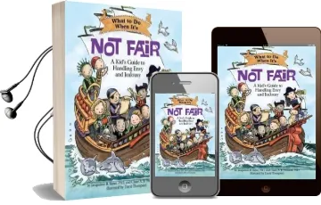 What to do When It'S not Fair: A Kid'S Guide to Handling Envy and Jealousy Audiobook download free by Jacqueline B. Toner