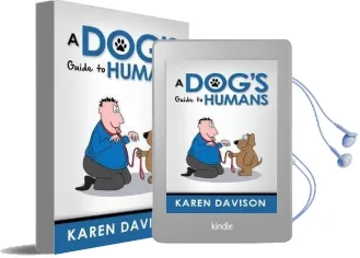 A Dog'S Guide to Humans Audiobook download free by Karen Davison