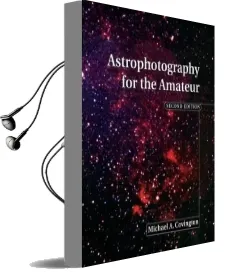 Astrophotography for the Amateur Audiobook download free by Michael A. Covington