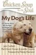 Audiobook Chicken Soup for the Soul: My Dog'S Life: 101 Stories About all the Ages and Stages of our Canine Companions author Jack Canfield