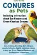 Audiobook Conures as Pets - Including Information About sun Conures and Green-Cheeked Conures author Taylor David