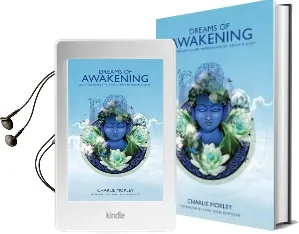 Dreams of Awakening: Lucid Dreaming and Mindfulness of Dream and Sleep Audiobook download free by Charlie Morley