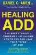Audiobook Healing add: The Breakthrough Program That Allows you to see and Heal the 7 Types of add author Daniel Amen