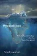 Audiobook Hyperobjects: Philosophy and Ecology After the end of the World author Timothy Morton
