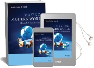 Making the Modern World: Materials and Dematerialization Audiobook download free by Vaclav Smil