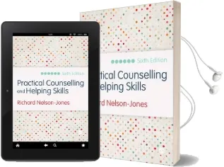 Practical Counselling and Helping Skills: Text and Activities for the Lifeskills Counselling Model Audiobook download free by Richard Nelson Jones
