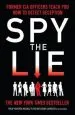 Audiobook Spy the lie: Former cia Officers Teach you how to Detect Deception author Philip Houston