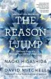 Audiobook The Reason i Jump: The Inner Voice of a Thirteen-Year-Old boy With Autism author Naoki Higashida