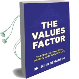 Values Factor: The Secret to Creating an Inspired and Fulfilling Life Audiobook download free by John F. Demartini