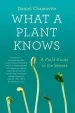 Audiobook What a Plant Knows: A Field Guide to the Senses author Daniel Chamovitz