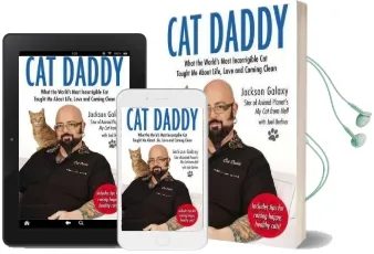 Cat Daddy: What the World'S Most Incorrigible cat Taught me About Life, Love, and Coming Clean Audiobook download free by Jackson Galaxy