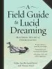 Audiobook Field Guide to Lucid Dreaming: Mastering the art of Oneironautics author Workman Publishing