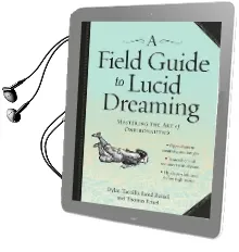 Field Guide to Lucid Dreaming: Mastering the art of Oneironautics Audiobook download free by Workman Publishing