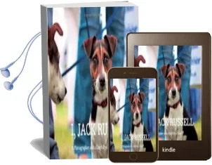 I, Jack Russell: A Photographer and a Dog'S eye View: A Photographer and a Dog'S eye View Audiobook download free by John Bradshaw