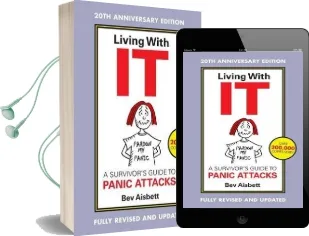 Living With it: A Survivor'S Guide to Panic Attacks Revised Edition Audiobook download free by Bev Aisbett
