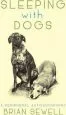 Audiobook Sleeping With Dogs: A Peripheral Autobiography author Brian Sewell