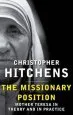 Audiobook The Missionary Position: Mother Teresa in Theory and Practice author Christopher Hitchens
