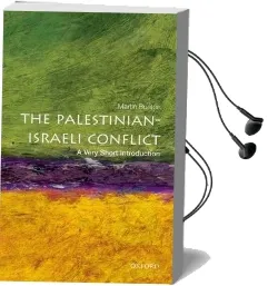 The Palestinian-Israeli Conflict: A Very Short Introduction Audiobook download free by Martin Bunton