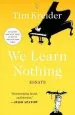 Audiobook We Learn Nothing: Essays author Tim Kreider