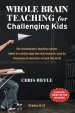 Audiobook Whole Brain Teaching for Challenging Kids: (And the Rest of Your Class, Too!) author Chris Biffle