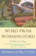 Audiobook Word From Wormingford: A Parish Year author Ronald Blythe