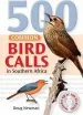 Audiobook 500 Common Bird Calls in Southern Africa author Doug Newman