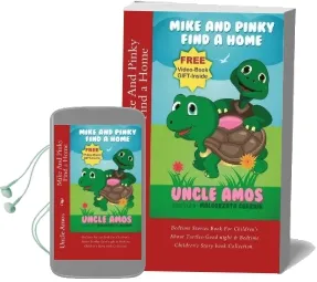 Mike and Pinky Find a Home: Bedtime Stories Book for Children'S About Turtles-Good Night & Bedtime Children'S Story Book Collection. Audiobook download free by Uncle Amos