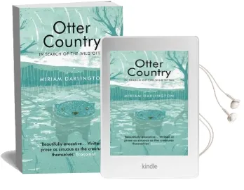 Otter Country: In Search of the Wild Otter Audiobook download free by Miriam Darlington
