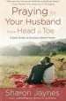 Audiobook Praying for Your Husband From Head to toe: A Daily Guide to Scripture-Based Prayer author Sharon Jaynes