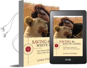 Saving the White Lions Audiobook download free by Linda G. Tucker