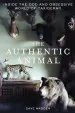 Audiobook The Authentic Animal: Inside the odd and Obsessive World of Taxidermy author Dave Madden