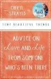 Audiobook Tiny Beautiful Things: Advice on Love and Life From Someone Who'S Been There author Cheryl Strayed