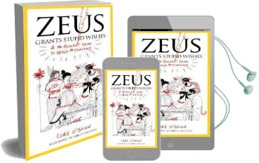 Zeus Grants Stupid Wishes: A No-Bullshit Guide to World Mythology Audiobook download free by Corey O'Brien