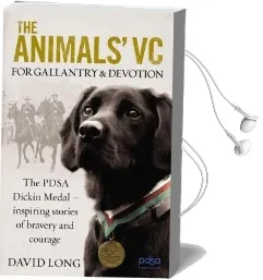 Animal Heroes: Inspiring True Stories of Courageous Animals Audiobook download free by David Long