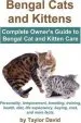 Audiobook Bengal Cats and Kittens: Complete Owner'S Guide to Bengal cat and Kitten Care author Taylor David
