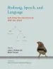 Audiobook Birdsong, Speech, and Language: Exploring the Evolution of Mind and Brain author Robert C. Berwick
