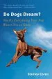 Audiobook Do Dogs Dream?: Nearly Everything Your dog Wants you to Know author Stanley Coren