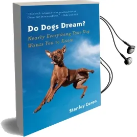 Do Dogs Dream?: Nearly Everything Your dog Wants you to Know Audiobook download free by Stanley Coren