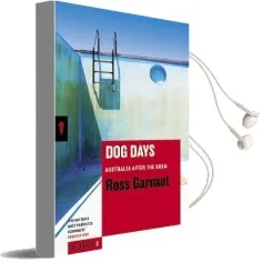 Dog Days: Australia After the Boom: Redbacks Audiobook download free by Ross Garnaut