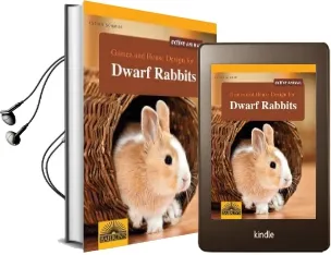 Games and House Design for Dwarf Rabbits: A Complete pet Owner'S Manual Audiobook download free by Esther Schmidt