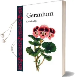 Geranium Audiobook download free by Kasia Boddy