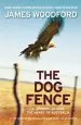 Audiobook The dog Fence: A Journey Across the Heart of Australia author James Woodford