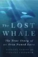 Audiobook The Lost Whale: The True Story of an Orca Named Luna author Michael Parfit