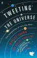 Audiobook Tweeting the Universe: Tiny Explanations of Very big Ideas author Govert Schilling