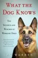 Audiobook What the dog Knows: The Science and Wonder of Working Dogs author Cat Warren